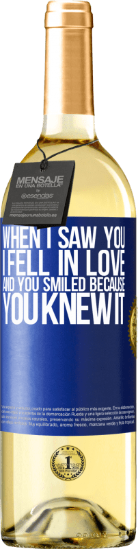 29,95 € Free Shipping | White Wine WHITE Edition When I saw you I fell in love, and you smiled because you knew it Blue Label. Customizable label Young wine Harvest 2024 Verdejo