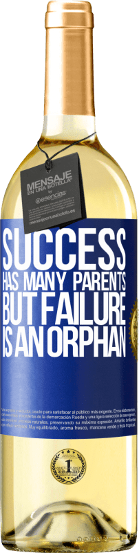 29,95 € Free Shipping | White Wine WHITE Edition Success has many parents, but failure is an orphan Blue Label. Customizable label Young wine Harvest 2024 Verdejo