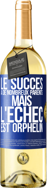 29,95 € Envoi gratuit | Vin blanc Édition WHITE Le succès a de nombreux parents mais l'échec est orphelin Étiquette Bleue. Étiquette personnalisable Vin jeune Récolte 2024 Verdejo