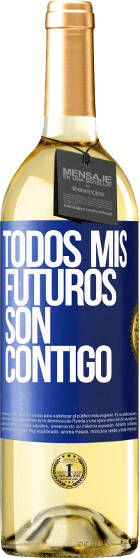 29,95 € Envío gratis | Vino Blanco Edición WHITE Todos mis futuros son contigo Etiqueta Azul. Etiqueta personalizable Vino joven Cosecha 2024 Verdejo