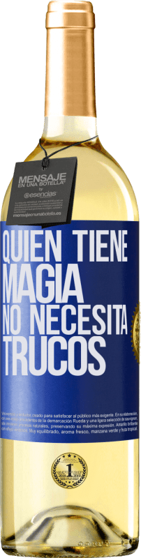 29,95 € Envío gratis | Vino Blanco Edición WHITE Quien tiene magia no necesita trucos Etiqueta Azul. Etiqueta personalizable Vino joven Cosecha 2024 Verdejo