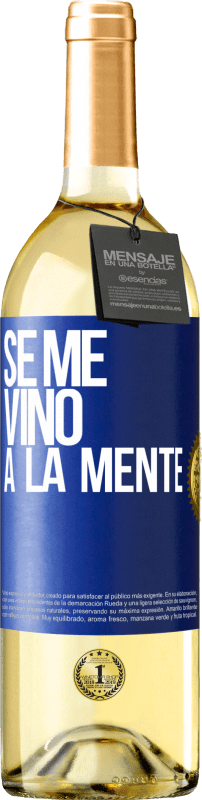 29,95 € Envío gratis | Vino Blanco Edición WHITE Se me VINO a la mente… Etiqueta Azul. Etiqueta personalizable Vino joven Cosecha 2023 Verdejo