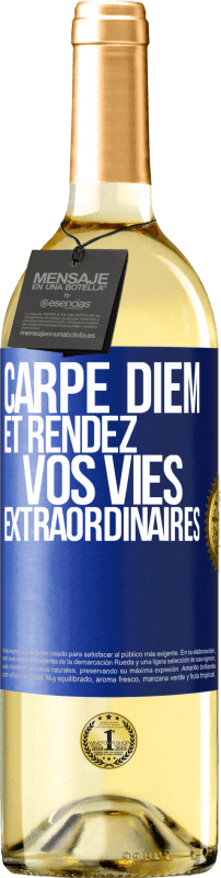 29,95 € Envoi gratuit | Vin blanc Édition WHITE Carpe Diem et rendez vos vies extraordinaires Étiquette Bleue. Étiquette personnalisable Vin jeune Récolte 2024 Verdejo