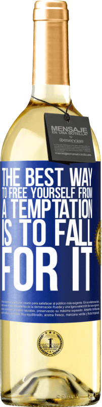 29,95 € Free Shipping | White Wine WHITE Edition The best way to free yourself from a temptation is to fall for it Blue Label. Customizable label Young wine Harvest 2024 Verdejo