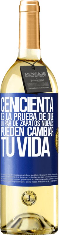 29,95 € Envío gratis | Vino Blanco Edición WHITE Cenicienta es la prueba de que un par de zapatos nuevos pueden cambiar tu vida Etiqueta Azul. Etiqueta personalizable Vino joven Cosecha 2025 Verdejo