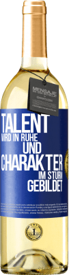 29,95 € Kostenloser Versand | Weißwein WHITE Ausgabe Talent wird in Ruhe und Charakter im Sturm gebildet Blaue Markierung. Anpassbares Etikett Junger Wein Ernte 2024 Verdejo