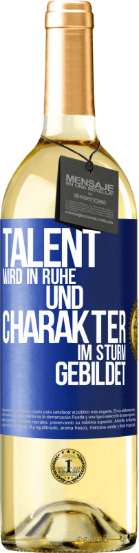 29,95 € Kostenloser Versand | Weißwein WHITE Ausgabe Talent wird in Ruhe und Charakter im Sturm gebildet Blaue Markierung. Anpassbares Etikett Junger Wein Ernte 2024 Verdejo