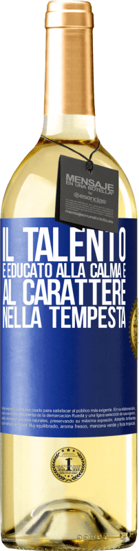 29,95 € Spedizione Gratuita | Vino bianco Edizione WHITE Il talento è educato alla calma e al carattere nella tempesta Etichetta Blu. Etichetta personalizzabile Vino giovane Raccogliere 2024 Verdejo