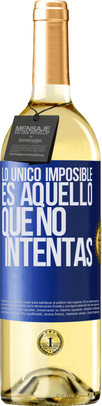 29,95 € Envío gratis | Vino Blanco Edición WHITE Lo único imposible es aquello que no intentas Etiqueta Azul. Etiqueta personalizable Vino joven Cosecha 2023 Verdejo
