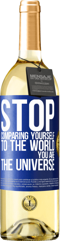 29,95 € Free Shipping | White Wine WHITE Edition Stop comparing yourself to the world, you are the universe Blue Label. Customizable label Young wine Harvest 2024 Verdejo