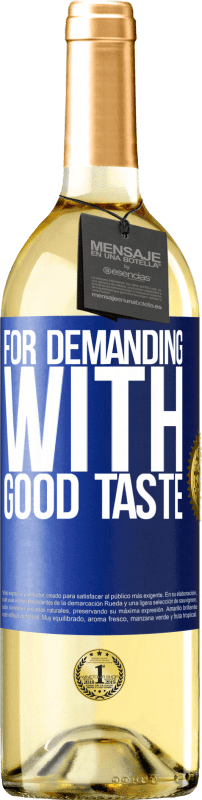 29,95 € Free Shipping | White Wine WHITE Edition For demanding with good taste Blue Label. Customizable label Young wine Harvest 2024 Verdejo