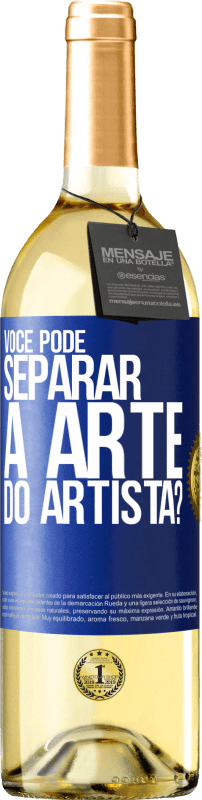 29,95 € Envio grátis | Vinho branco Edição WHITE você pode separar a arte do artista? Etiqueta Azul. Etiqueta personalizável Vinho jovem Colheita 2024 Verdejo