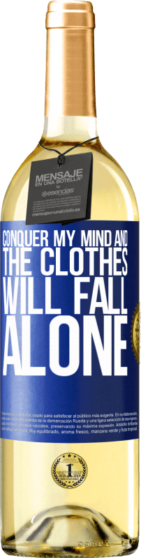 29,95 € 送料無料 | 白ワイン WHITEエディション 私の心を征服し、服は一人で落ちる 青いタグ. カスタマイズ可能なラベル 若いワイン 収穫 2023 Verdejo