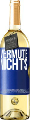 29,95 € Kostenloser Versand | Weißwein WHITE Ausgabe Vermute nichts Blaue Markierung. Anpassbares Etikett Junger Wein Ernte 2023 Verdejo