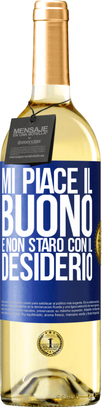 29,95 € Spedizione Gratuita | Vino bianco Edizione WHITE Mi piace il buono e non starò con il desiderio Etichetta Blu. Etichetta personalizzabile Vino giovane Raccogliere 2024 Verdejo