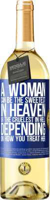 29,95 € Free Shipping | White Wine WHITE Edition A woman can be the sweetest in heaven, or the cruelest in hell, depending on how you treat her Blue Label. Customizable label Young wine Harvest 2024 Verdejo