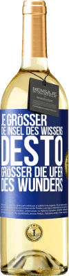 29,95 € Kostenloser Versand | Weißwein WHITE Ausgabe Je größer die Insel des Wissens, desto größer die Ufer des Wunders Blaue Markierung. Anpassbares Etikett Junger Wein Ernte 2023 Verdejo