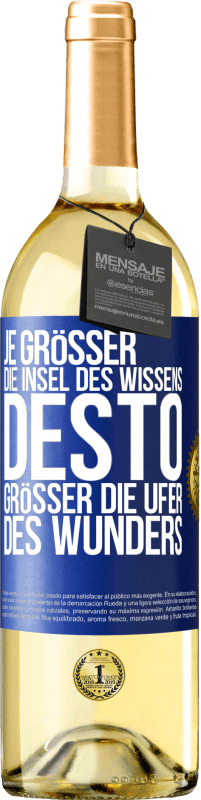 29,95 € Kostenloser Versand | Weißwein WHITE Ausgabe Je größer die Insel des Wissens, desto größer die Ufer des Wunders Blaue Markierung. Anpassbares Etikett Junger Wein Ernte 2024 Verdejo