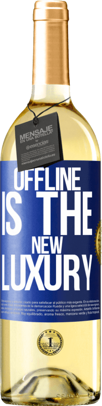 29,95 € Envio grátis | Vinho branco Edição WHITE Offline is the new luxury Etiqueta Azul. Etiqueta personalizável Vinho jovem Colheita 2023 Verdejo