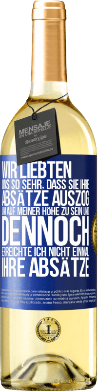 29,95 € Kostenloser Versand | Weißwein WHITE Ausgabe Wir liebten uns so sehr, dass sie ihre Absätze auszog, um auf meiner Höhe zu sein, und dennoch erreichte ich nicht einmal Blaue Markierung. Anpassbares Etikett Junger Wein Ernte 2024 Verdejo