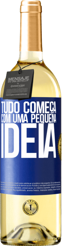 29,95 € Envio grátis | Vinho branco Edição WHITE Tudo começa com uma pequena ideia Etiqueta Azul. Etiqueta personalizável Vinho jovem Colheita 2024 Verdejo