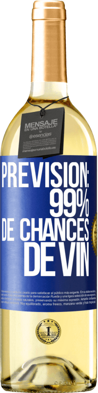 29,95 € Envoi gratuit | Vin blanc Édition WHITE Prévision: 99% de chances de vin Étiquette Bleue. Étiquette personnalisable Vin jeune Récolte 2025 Verdejo