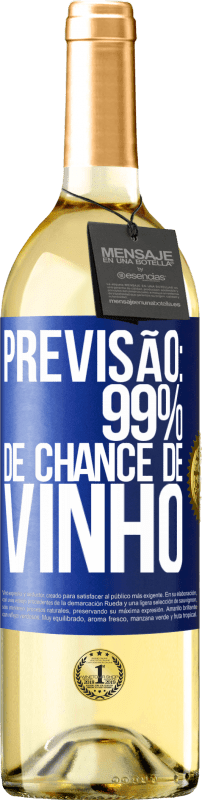 29,95 € Envio grátis | Vinho branco Edição WHITE Previsão: 99% de chance de vinho Etiqueta Azul. Etiqueta personalizável Vinho jovem Colheita 2023 Verdejo