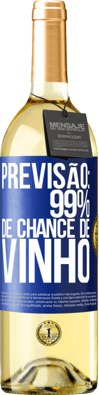 29,95 € Envio grátis | Vinho branco Edição WHITE Previsão: 99% de chance de vinho Etiqueta Azul. Etiqueta personalizável Vinho jovem Colheita 2024 Verdejo