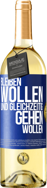 29,95 € Kostenloser Versand | Weißwein WHITE Ausgabe Bleiben wollen und gleichzeitig gehen wollen Blaue Markierung. Anpassbares Etikett Junger Wein Ernte 2024 Verdejo