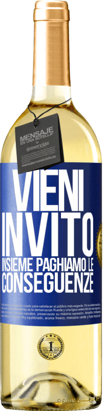 29,95 € Spedizione Gratuita | Vino bianco Edizione WHITE Vieni, invito, insieme paghiamo le conseguenze Etichetta Blu. Etichetta personalizzabile Vino giovane Raccogliere 2024 Verdejo