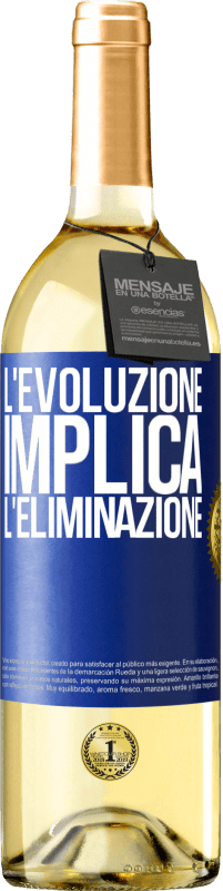 29,95 € Spedizione Gratuita | Vino bianco Edizione WHITE L'evoluzione implica l'eliminazione Etichetta Blu. Etichetta personalizzabile Vino giovane Raccogliere 2023 Verdejo