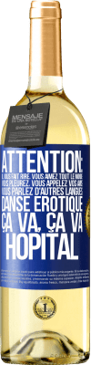 29,95 € Envoi gratuit | Vin blanc Édition WHITE Attention: il vous fait rire, vous aimez tout le monde, vous pleurez, vous appelez vos amis, vous parlez d'autres langues, danse Étiquette Bleue. Étiquette personnalisable Vin jeune Récolte 2025 Verdejo