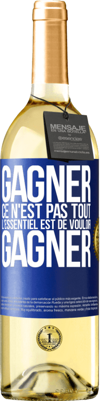 29,95 € Envoi gratuit | Vin blanc Édition WHITE Gagner ce n'est pas tout, l'essentiel est de vouloir gagner Étiquette Bleue. Étiquette personnalisable Vin jeune Récolte 2024 Verdejo