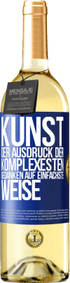 29,95 € Kostenloser Versand | Weißwein WHITE Ausgabe KUNST. Der Ausdruck der komplexesten Gedanken auf einfachste Weise Blaue Markierung. Anpassbares Etikett Junger Wein Ernte 2023 Verdejo