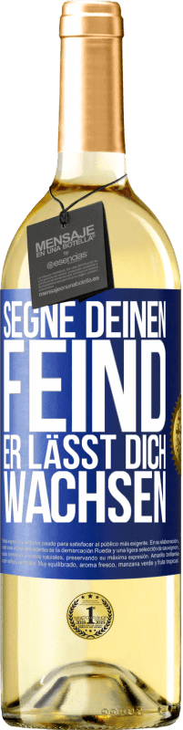 29,95 € Kostenloser Versand | Weißwein WHITE Ausgabe Segne deinen Feind. Er lässt dich wachsen Blaue Markierung. Anpassbares Etikett Junger Wein Ernte 2024 Verdejo