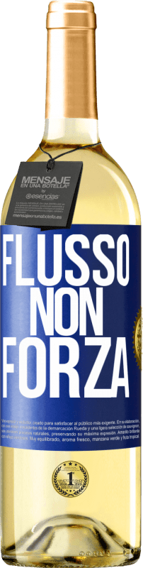 29,95 € Spedizione Gratuita | Vino bianco Edizione WHITE Flusso, non forza Etichetta Blu. Etichetta personalizzabile Vino giovane Raccogliere 2024 Verdejo