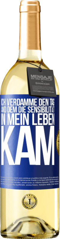 29,95 € Kostenloser Versand | Weißwein WHITE Ausgabe Ich verdamme den Tag, and dem die Sensibilität in mein Leben kam Blaue Markierung. Anpassbares Etikett Junger Wein Ernte 2024 Verdejo