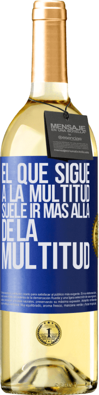 29,95 € Envío gratis | Vino Blanco Edición WHITE El que sigue a la multitud, suele ir más allá de la multitud Etiqueta Azul. Etiqueta personalizable Vino joven Cosecha 2024 Verdejo