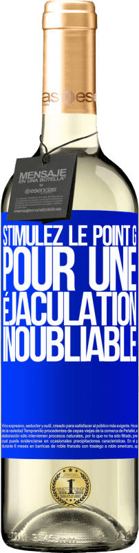 29,95 € Envoi gratuit | Vin blanc Édition WHITE Stimulez le point G pour une éjaculation inoubliable Étiquette Bleue. Étiquette personnalisable Vin jeune Récolte 2024 Verdejo