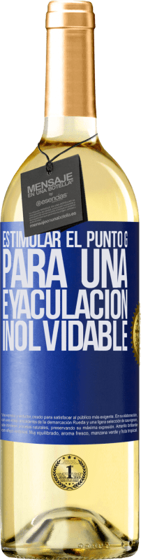 29,95 € Envío gratis | Vino Blanco Edición WHITE Estimular el Punto G para una eyaculación inolvidable Etiqueta Azul. Etiqueta personalizable Vino joven Cosecha 2024 Verdejo