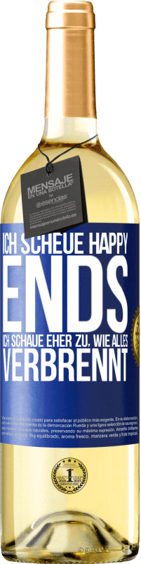 29,95 € Kostenloser Versand | Weißwein WHITE Ausgabe Ich scheue Happy Ends, ich schaue eher zu, wie alles verbrennt Blaue Markierung. Anpassbares Etikett Junger Wein Ernte 2024 Verdejo