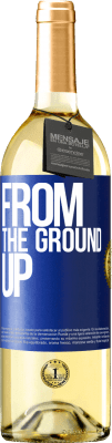 29,95 € Бесплатная доставка | Белое вино Издание WHITE From The Ground Up Синяя метка. Настраиваемая этикетка Молодое вино Урожай 2024 Verdejo