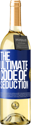 29,95 € Envio grátis | Vinho branco Edição WHITE The ultimate code of seduction Etiqueta Azul. Etiqueta personalizável Vinho jovem Colheita 2024 Verdejo