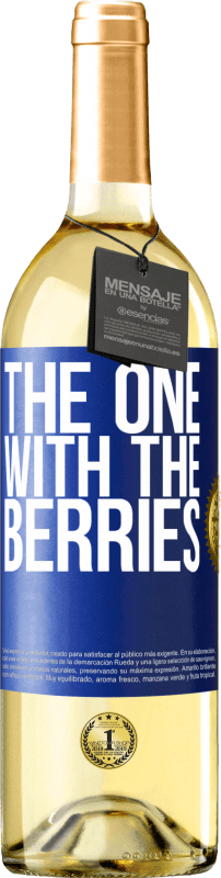 29,95 € Бесплатная доставка | Белое вино Издание WHITE The one with the berries Синяя метка. Настраиваемая этикетка Молодое вино Урожай 2024 Verdejo