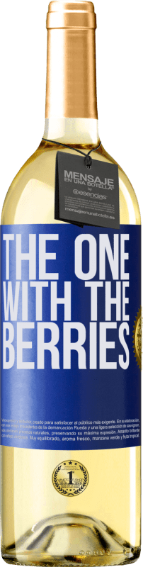 29,95 € Envío gratis | Vino Blanco Edición WHITE The one with the berries Etiqueta Azul. Etiqueta personalizable Vino joven Cosecha 2023 Verdejo
