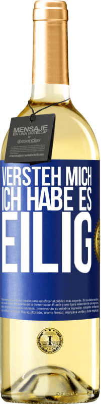 29,95 € Kostenloser Versand | Weißwein WHITE Ausgabe Versteh mich, ich habe es eilig Blaue Markierung. Anpassbares Etikett Junger Wein Ernte 2024 Verdejo