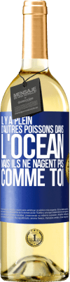 29,95 € Envoi gratuit | Vin blanc Édition WHITE Il y a plein d'autres poissons dans l'océan, mais ils ne nagent pas comme toi Étiquette Bleue. Étiquette personnalisable Vin jeune Récolte 2024 Verdejo