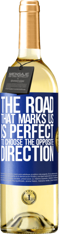 29,95 € Free Shipping | White Wine WHITE Edition The road that marks us is perfect to choose the opposite direction Blue Label. Customizable label Young wine Harvest 2023 Verdejo
