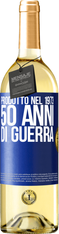 29,95 € Spedizione Gratuita | Vino bianco Edizione WHITE Prodotto nel 1973. 50 anni di guerra Etichetta Blu. Etichetta personalizzabile Vino giovane Raccogliere 2024 Verdejo