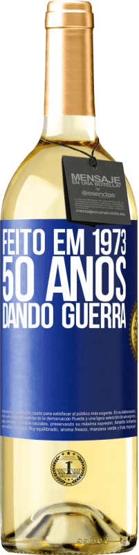 29,95 € Envio grátis | Vinho branco Edição WHITE Feito em 1973. 50 anos dando guerra Etiqueta Azul. Etiqueta personalizável Vinho jovem Colheita 2023 Verdejo